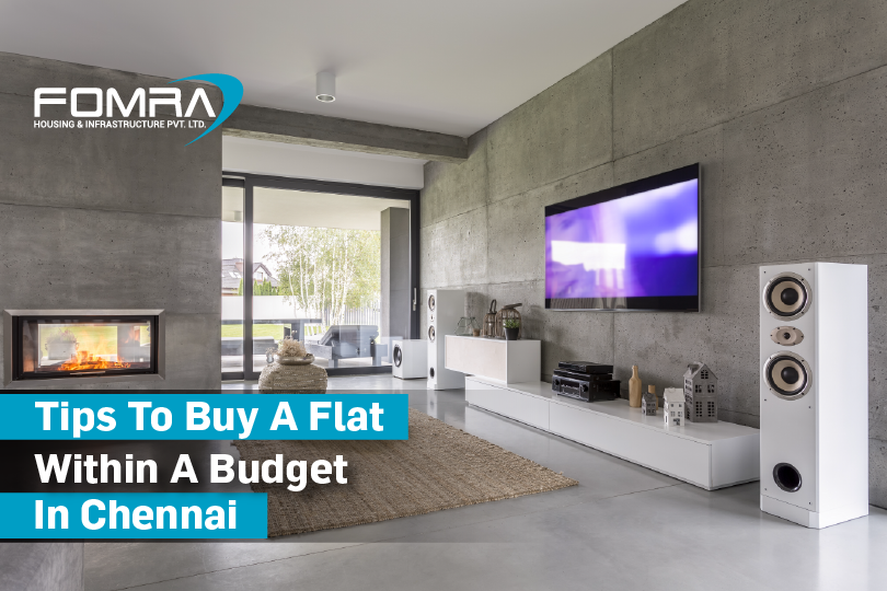 tips to buy a flat within a budget in chennai