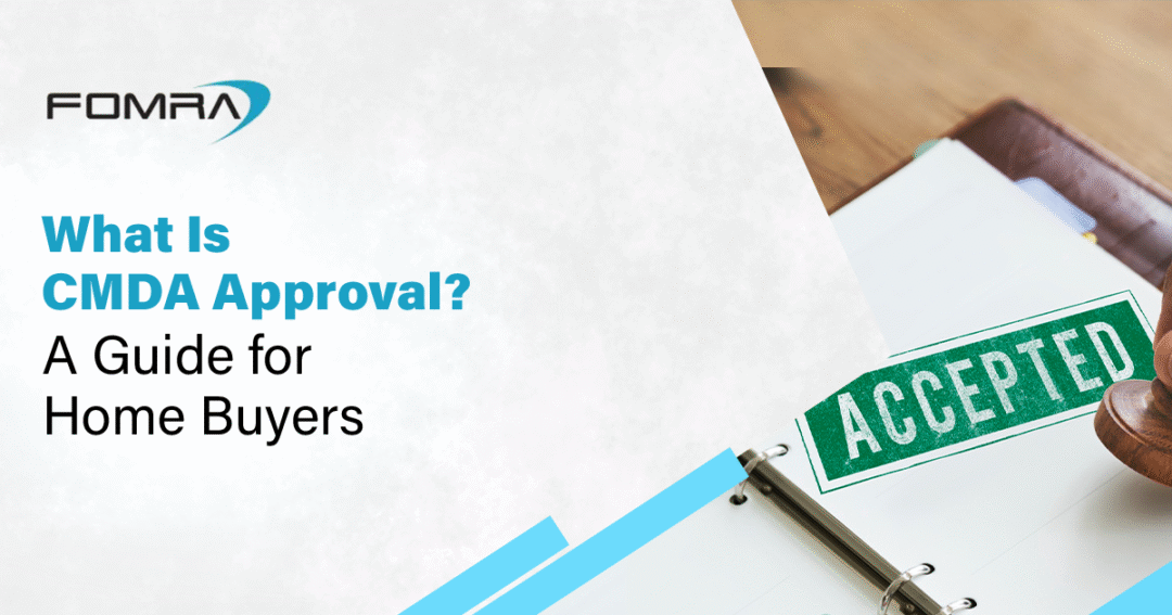 What Is CMDA Approval? A Guide for Home Buyers